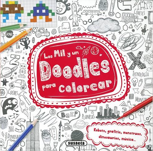 LOS MIL Y UN DOODLES PARA COLOREAR | 9788467749403 | Galatea Llibres | Llibreria online de Reus, Tarragona | Comprar llibres en català i castellà online