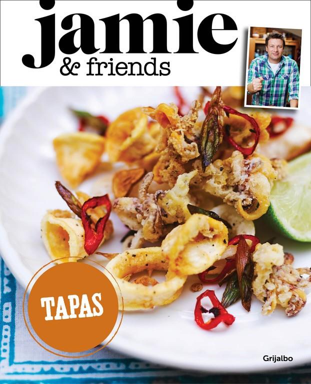 TAPAS. 40 RECETAS PARA DISFRUTAR Y COMPARTIR | 9788416220311 | OLIVER, JAMIE | Galatea Llibres | Librería online de Reus, Tarragona | Comprar libros en catalán y castellano online