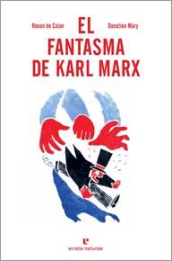 EL FANTASMA DE KARL MARX | 9788415217251 | DE CALAN, ROMAN | Galatea Llibres | Llibreria online de Reus, Tarragona | Comprar llibres en català i castellà online