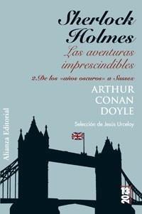 SHERLOCK HOLMES: LA AVENTURA DE LOS "AÑOS OSCUROS" A SUSSEX | 9788420667577 | ARTHUR CONAN DOYLE | Galatea Llibres | Llibreria online de Reus, Tarragona | Comprar llibres en català i castellà online