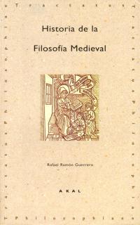 HISTORIA DE LA FILOSOFIA MEDIEVAL | 9788446006732 | RAMON GUERRERO, RAFAEL | Galatea Llibres | Llibreria online de Reus, Tarragona | Comprar llibres en català i castellà online