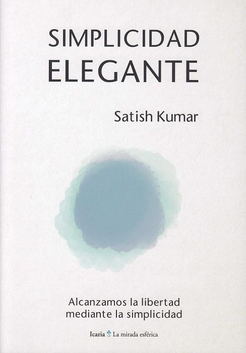 SIMPLICIDAD ELEGANTE | 9788498888706 | KUMAR, SATISH | Galatea Llibres | Llibreria online de Reus, Tarragona | Comprar llibres en català i castellà online