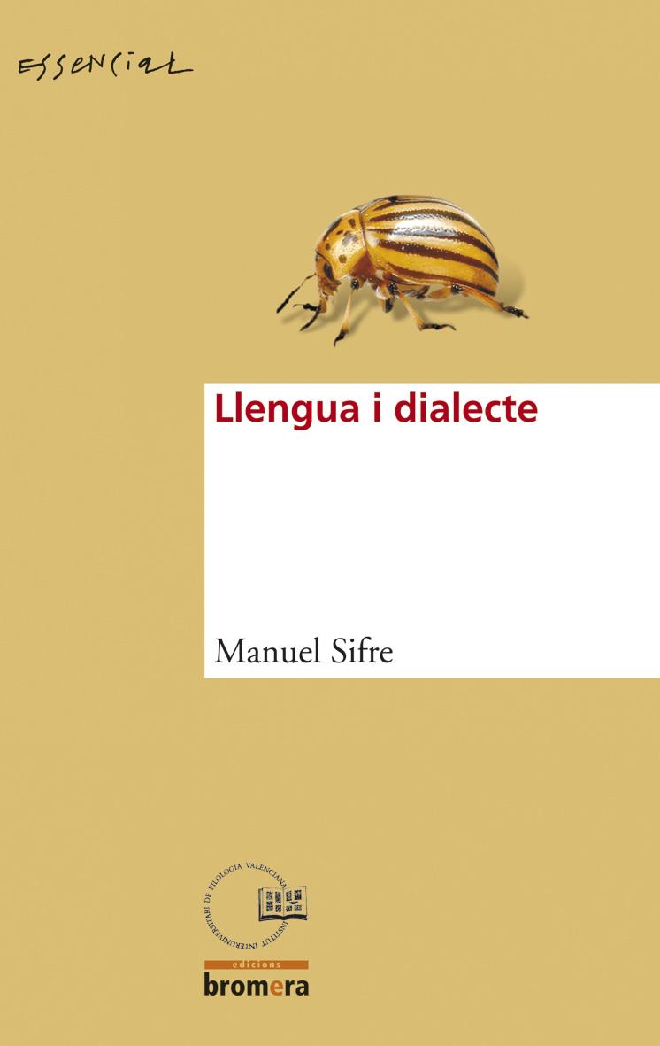 LLENGUA I DIALECTE | 9788476609989 | SIFRE, MANUEL | Galatea Llibres | Llibreria online de Reus, Tarragona | Comprar llibres en català i castellà online