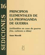 PRINCIPIOS ELEMENTALES DE LA PROPAGANDA DE GUERRA | 9788489753600 | MORELLI, ANNE | Galatea Llibres | Llibreria online de Reus, Tarragona | Comprar llibres en català i castellà online