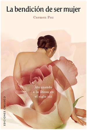 BENDICION DE SER MUJER, LA | 9788497776158 | PAZ, CARMEN | Galatea Llibres | Librería online de Reus, Tarragona | Comprar libros en catalán y castellano online