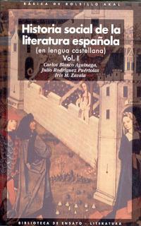 HISTORIA SOCIAL DE LA LITERATURA ESPAÑOLA (2 VOLS) | 9788446012528 | BLANCO AGUINAGA, CARLOS | Galatea Llibres | Llibreria online de Reus, Tarragona | Comprar llibres en català i castellà online