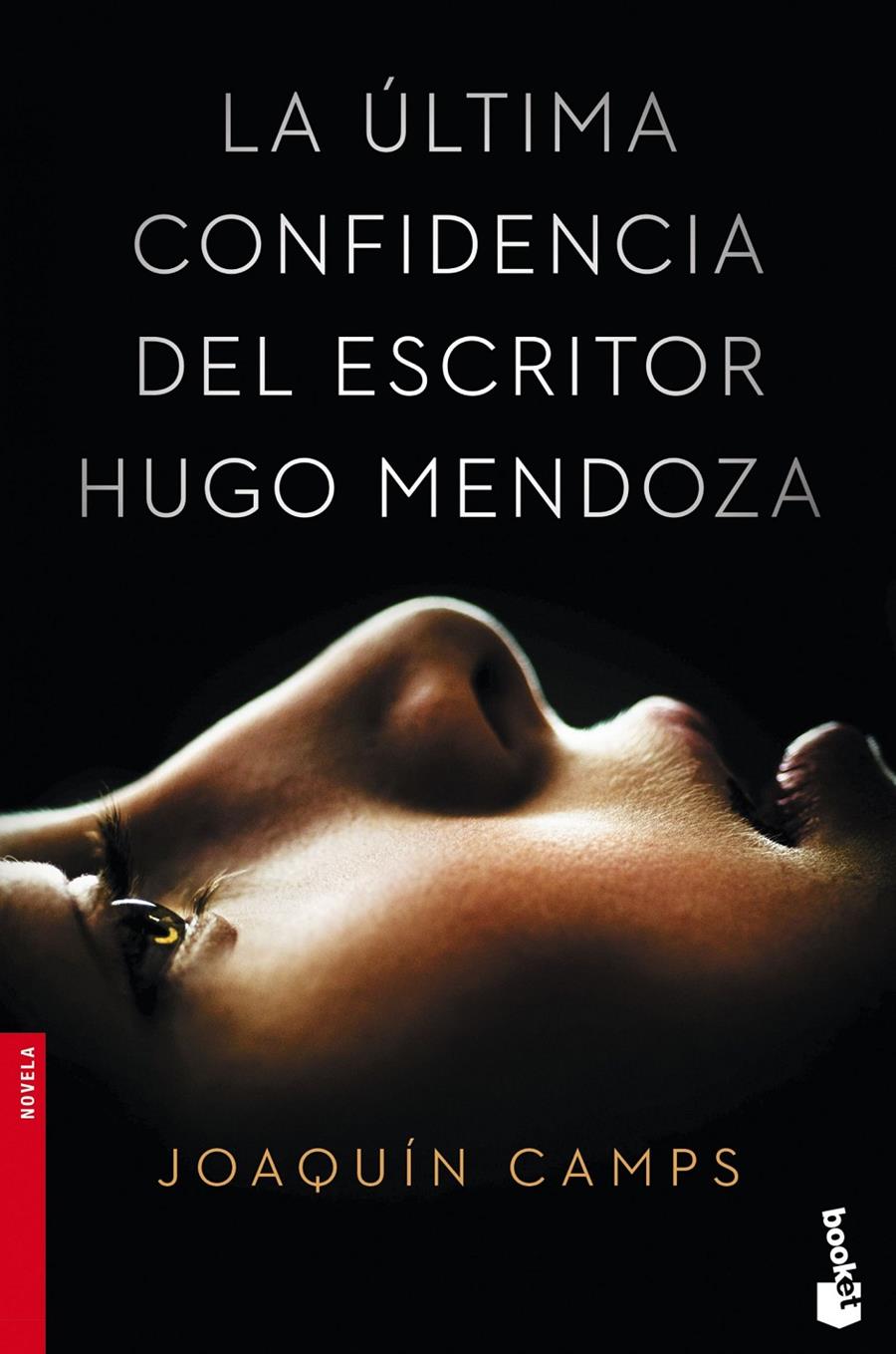 LA ÚLTIMA CONFIDENCIA DEL ESCRITOR HUGO MENDOZA | 9788408149651 | CAMPS, JOAQUIN | Galatea Llibres | Llibreria online de Reus, Tarragona | Comprar llibres en català i castellà online