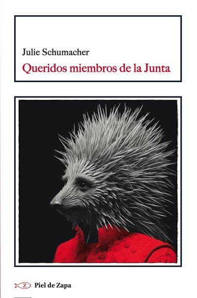 QUERIDOS MIEMBROS DE LA JUNTA | 9788412973907 | SCHUMACHER, JULIE | Galatea Llibres | Llibreria online de Reus, Tarragona | Comprar llibres en català i castellà online