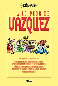 PEOR DE VÁZQUEZ 1, LO | 9788483576717 | VÁZQUEZ, MANUEL | Galatea Llibres | Llibreria online de Reus, Tarragona | Comprar llibres en català i castellà online