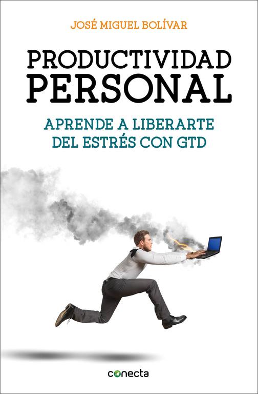 PRODUCTIVIDAD PERSONAL | 9788416029341 | BOLIVAR, JOSE MIGUEL | Galatea Llibres | Llibreria online de Reus, Tarragona | Comprar llibres en català i castellà online