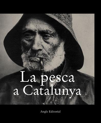 PESCA A CATALUNYA, LA | 9788496103276 | AAVV | Galatea Llibres | Librería online de Reus, Tarragona | Comprar libros en catalán y castellano online