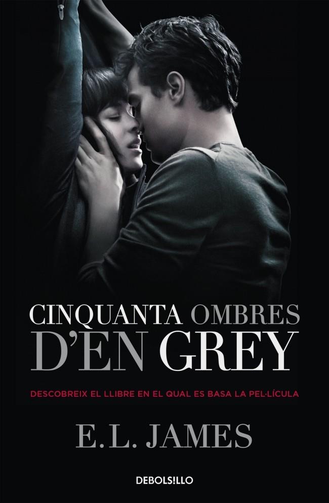 CINQUANTA OMBRES D'EN GREY (PORTADA PEL·LICULA) | 9788490623756 | JAMES, E.L. | Galatea Llibres | Llibreria online de Reus, Tarragona | Comprar llibres en català i castellà online