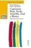 CAPERUCITA ROJA,VERDE,AMARILLA,AZUL Y BLANCA | 9788420790459 | MUNARI, BRUNO, ENRICA AGOSTELLI | Galatea Llibres | Librería online de Reus, Tarragona | Comprar libros en catalán y castellano online