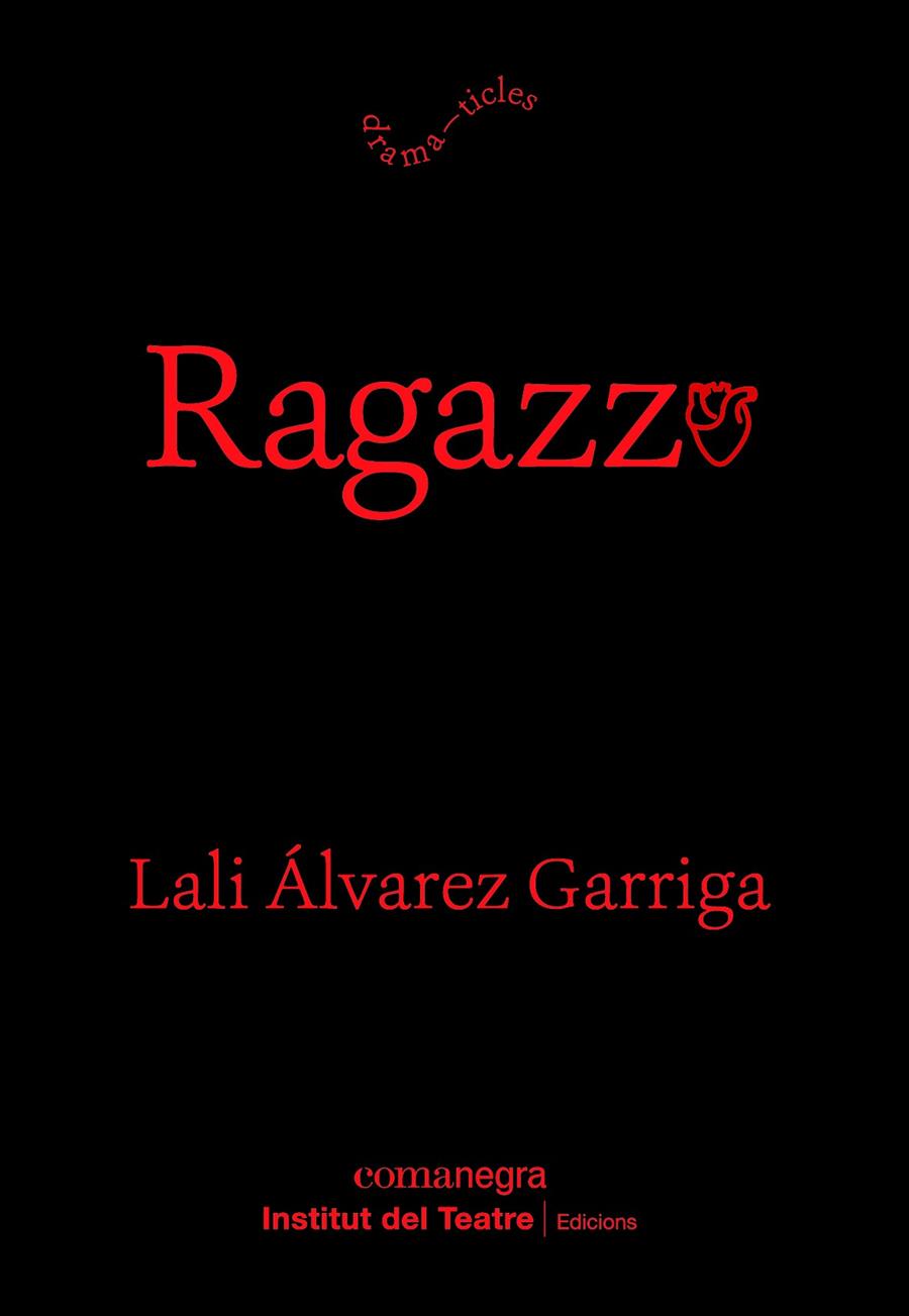 RAGAZZO | 9788410161153 | ÁLVAREZ, LALI | Galatea Llibres | Llibreria online de Reus, Tarragona | Comprar llibres en català i castellà online