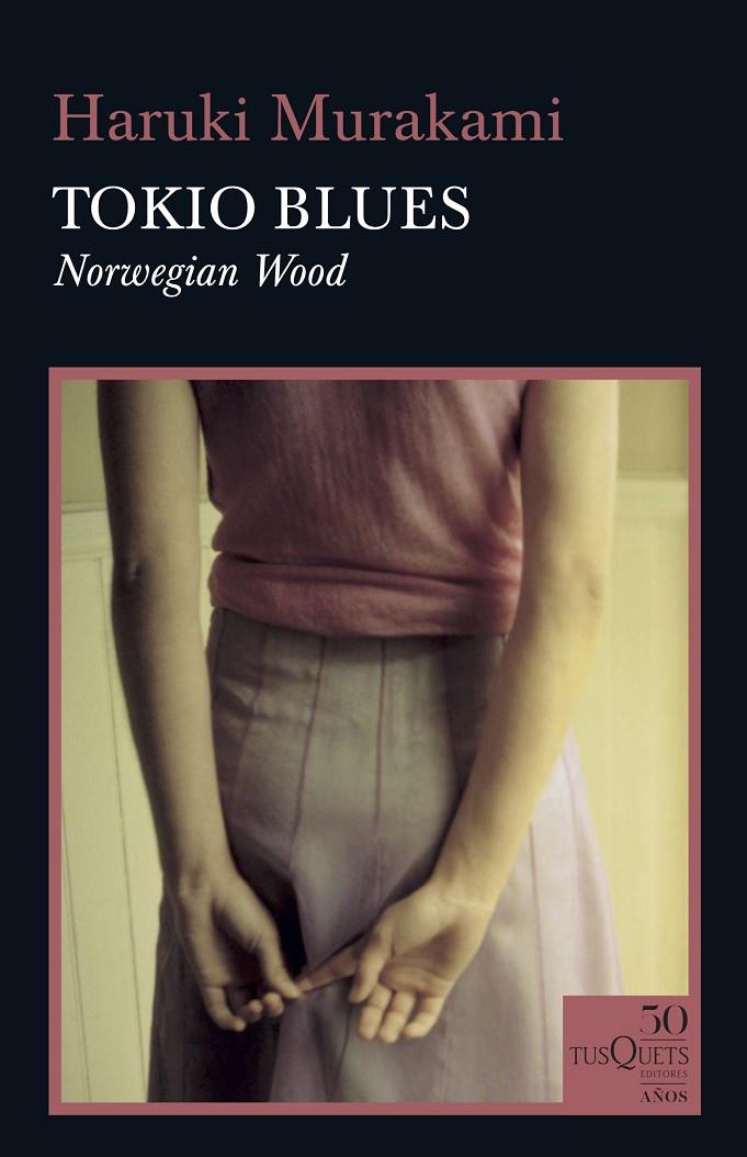 TOKIO BLUES | 9788490667071 | MURAKAMI, HARUKI | Galatea Llibres | Librería online de Reus, Tarragona | Comprar libros en catalán y castellano online