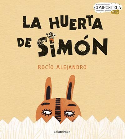 LA HUERTA DE SIMóN | 9788484643494 | ALEJANDRO, ROCíO | Galatea Llibres | Llibreria online de Reus, Tarragona | Comprar llibres en català i castellà online