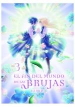 EL FIN DEL MUNDO DE LAS BRUJAS 3 | 9788419610270 | KUJIRA | Galatea Llibres | Librería online de Reus, Tarragona | Comprar libros en catalán y castellano online