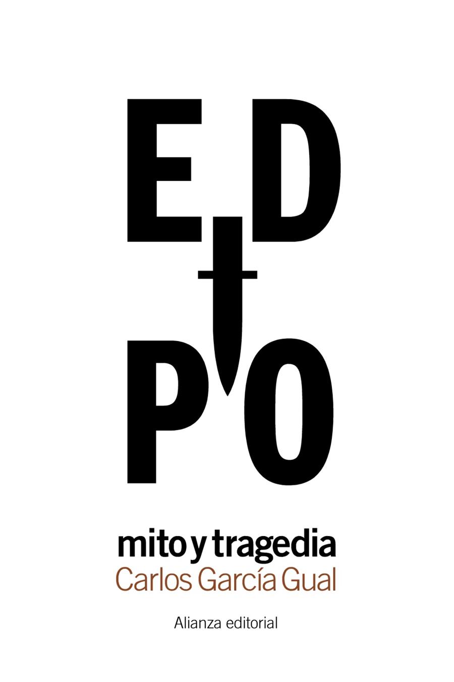 EDIPO: MITO Y TRAGEDIA | 9788411487177 | GARCÍA GUAL, CARLOS | Galatea Llibres | Llibreria online de Reus, Tarragona | Comprar llibres en català i castellà online