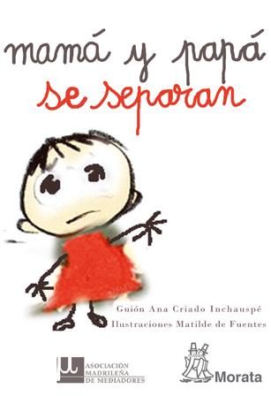 MAMÁ Y PAPÁ SE SEPARAN | 9788471126436 | CRIADO, ANA | Galatea Llibres | Llibreria online de Reus, Tarragona | Comprar llibres en català i castellà online