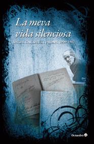 MEVA VIDA SILENCIOSA, LA | 9788499211855 | CALAFELL I PIJOAN, ÀNGEL | Galatea Llibres | Llibreria online de Reus, Tarragona | Comprar llibres en català i castellà online