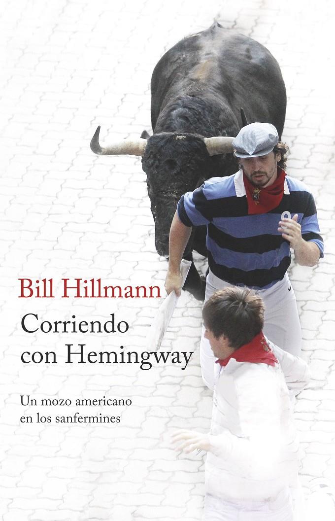 CORRIENDO CON HEMINGWAY | 9788499425214 | HILLMANN, BILL | Galatea Llibres | Llibreria online de Reus, Tarragona | Comprar llibres en català i castellà online