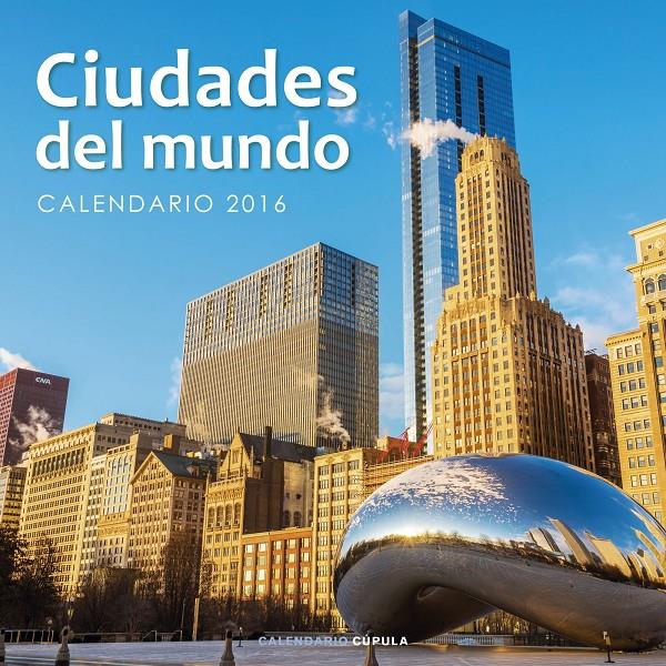 CALENDARIO CIUDADES DEL MUNDO 2016 | 9788448021672 | Galatea Llibres | Llibreria online de Reus, Tarragona | Comprar llibres en català i castellà online