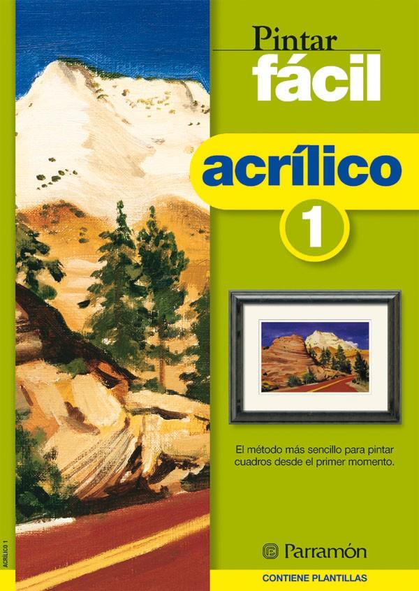 PINTAR FACIL, ACRILICO 1 | 9788434223202 | EQUIPO PARRAMON | Galatea Llibres | Llibreria online de Reus, Tarragona | Comprar llibres en català i castellà online