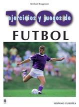 FUTBOL.MIL EJERCICIOS Y JUEGOS      (DIP) | 9788425509117 | BRUGGMANN, BERNHARD | Galatea Llibres | Llibreria online de Reus, Tarragona | Comprar llibres en català i castellà online