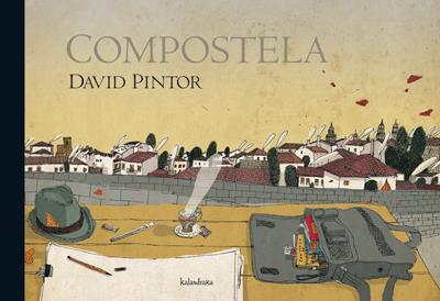 COMPOSTELA | 9788484647515 | PINTOR, DAVID | Galatea Llibres | Librería online de Reus, Tarragona | Comprar libros en catalán y castellano online