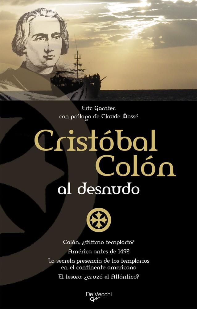 CRISTOBAL COLON AL DESNUDO | 9788431541859 | GARNIER, ERIC | Galatea Llibres | Librería online de Reus, Tarragona | Comprar libros en catalán y castellano online