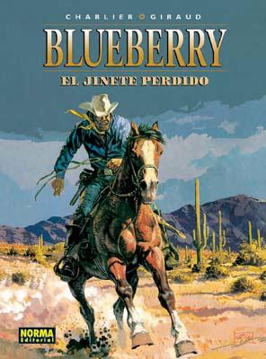 BLUEBERRY. EL JINETE PERDIDO | 9788498141641 | GIRAUD, CHARLIE | Galatea Llibres | Llibreria online de Reus, Tarragona | Comprar llibres en català i castellà online