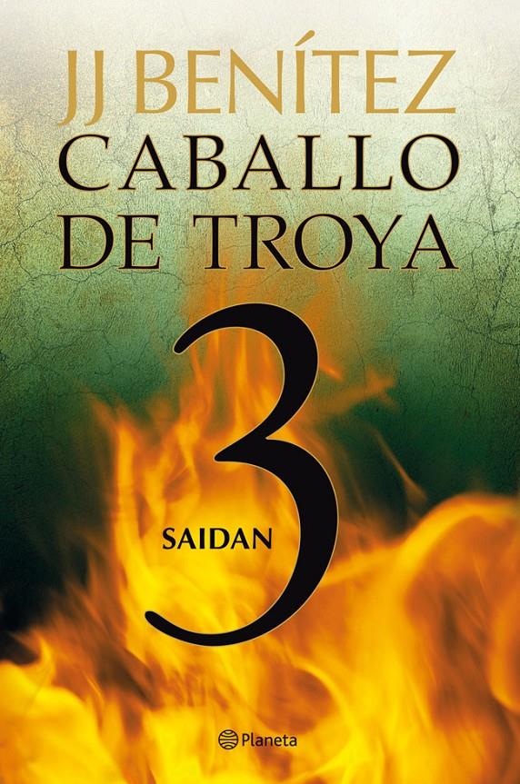 CABALLO DE TROYA 3. SAIDAN | 9788408035169 | BENITEZ, J.J. | Galatea Llibres | Llibreria online de Reus, Tarragona | Comprar llibres en català i castellà online