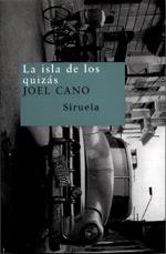 ISLA DE LOS QUIZAS, LA | 9788478446414 | CANO, JOEL | Galatea Llibres | Llibreria online de Reus, Tarragona | Comprar llibres en català i castellà online