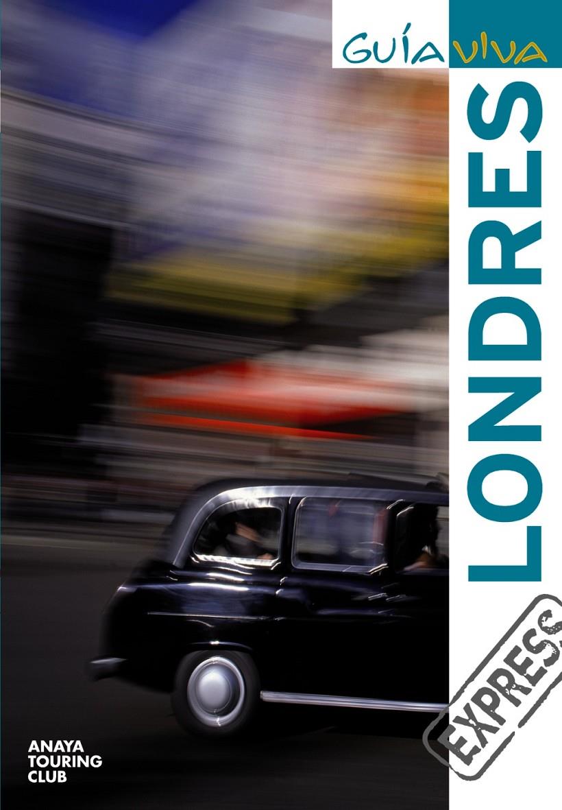 LONDRES GUIA VIVA EXPRES | 9788497768443 | AA.VV. | Galatea Llibres | Librería online de Reus, Tarragona | Comprar libros en catalán y castellano online