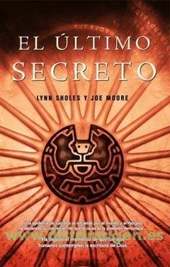 ULTIMO SECRETO, EL | 9788498004397 | SHOLES, LYNN/MOORE,JOE | Galatea Llibres | Librería online de Reus, Tarragona | Comprar libros en catalán y castellano online