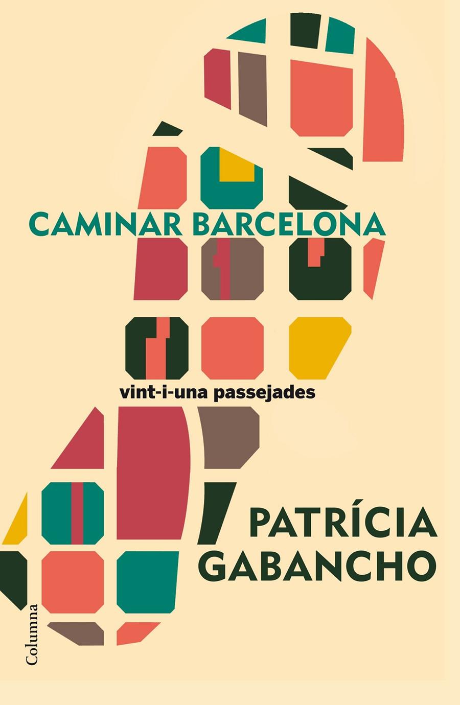 CAMINAR BARCELONA | 9788466420501 | GABANCHO, PATRICIA | Galatea Llibres | Llibreria online de Reus, Tarragona | Comprar llibres en català i castellà online