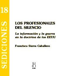 PROFESIONALES DEL SILENCIO, LOS | 9788495786081 | SIERRA CABALLERO, FRANCISCO | Galatea Llibres | Llibreria online de Reus, Tarragona | Comprar llibres en català i castellà online