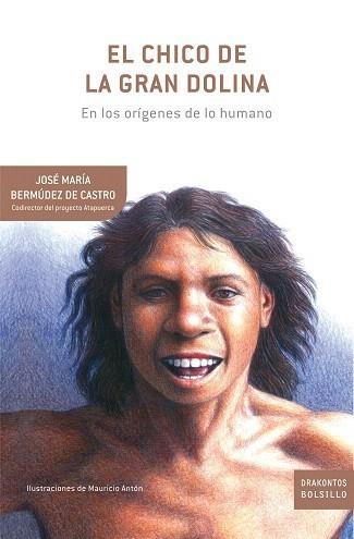 CHICO DE LA GRAN DOLINA, EL | 9788474239270 | BERMÚDEZ DE CASTRO | Galatea Llibres | Llibreria online de Reus, Tarragona | Comprar llibres en català i castellà online