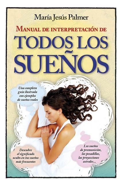 MANUAL DE INTERPRETACIÓN DE TODOS LOS SUEÑOS | 9788416002634 | PALMER, MARÍA JESÚS | Galatea Llibres | Librería online de Reus, Tarragona | Comprar libros en catalán y castellano online