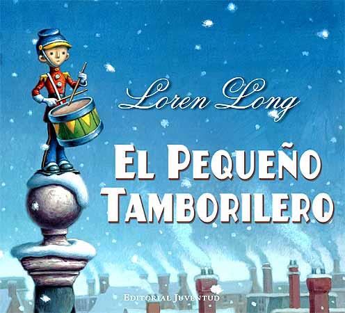 PEQUEÑO TAMBORILERO | 9788426137494 | LONG, LOREN | Galatea Llibres | Llibreria online de Reus, Tarragona | Comprar llibres en català i castellà online