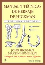 MANUAL Y TECNICAS DE HERRAJE DE HICKMAN | 9788425516894 | HICKMAN, JOHN/HUMPHREY, MARTIN | Galatea Llibres | Llibreria online de Reus, Tarragona | Comprar llibres en català i castellà online