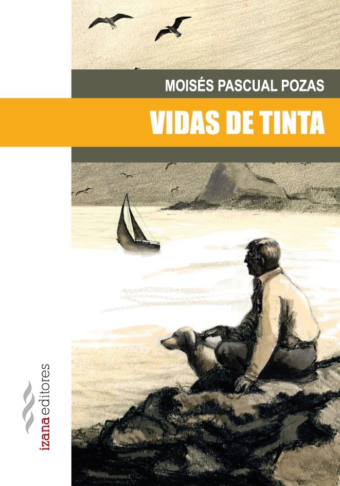 VIDAS DE TINTA | 9788494065736 | PASCUAL POZAS, MOISÉS | Galatea Llibres | Llibreria online de Reus, Tarragona | Comprar llibres en català i castellà online