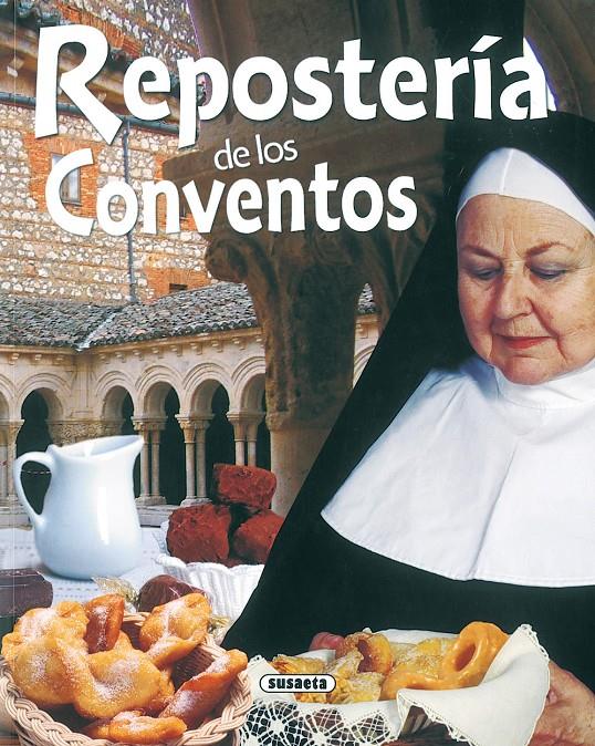 REPOSTERIA DE LOS CONVENTOS | 9788430554850 | LÓPEZ, CONCHA | Galatea Llibres | Llibreria online de Reus, Tarragona | Comprar llibres en català i castellà online