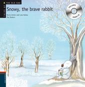 SNOWY. THE BRAVE RABBIT | 9788426376930 | NÚÑEZ, DOLORES / ANTÓN, ROCÍO | Galatea Llibres | Llibreria online de Reus, Tarragona | Comprar llibres en català i castellà online