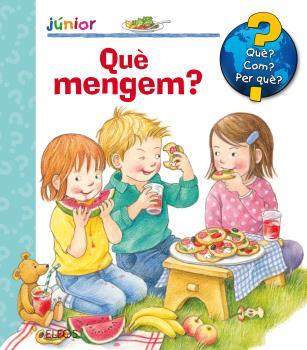 QUè? JUNIOR. QUè MENGEM? | 9788417254438 | DORIS, RUBEL | Galatea Llibres | Llibreria online de Reus, Tarragona | Comprar llibres en català i castellà online