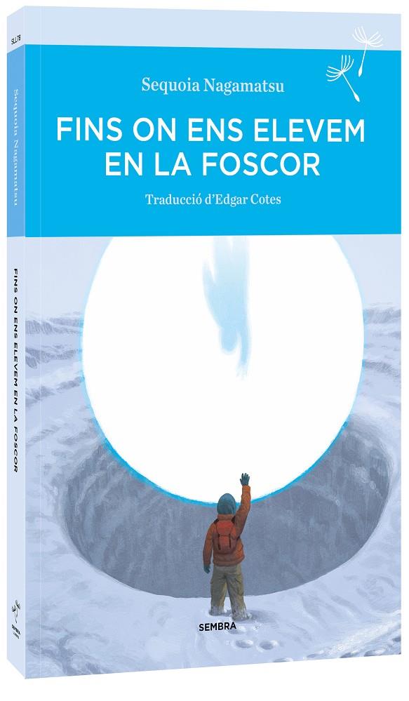 FINS ON ENS ELEVEM EN LA FOSCOR | 9788410198142 | NAGAMATSU, SEQUOIA | Galatea Llibres | Llibreria online de Reus, Tarragona | Comprar llibres en català i castellà online