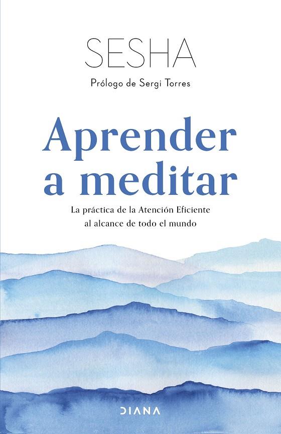 APRENDER A MEDITAR | 9788411190619 | SESHA | Galatea Llibres | Llibreria online de Reus, Tarragona | Comprar llibres en català i castellà online