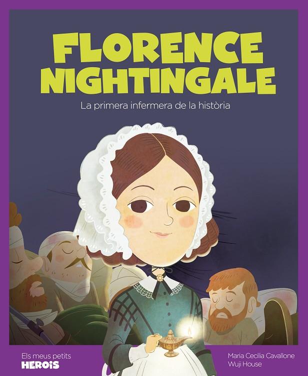 FLORENCE NIGHTINGALE | 9788413610047 | CAVALLONE, MARIA CECILIA | Galatea Llibres | Llibreria online de Reus, Tarragona | Comprar llibres en català i castellà online