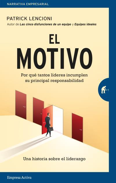 EL MOTIVO | 9788416997435 | LENCIONI, PATRICK | Galatea Llibres | Llibreria online de Reus, Tarragona | Comprar llibres en català i castellà online