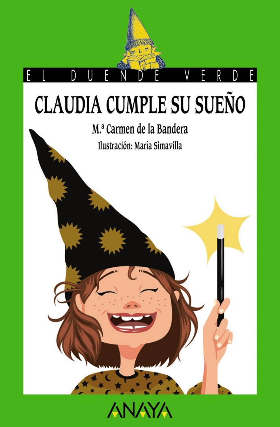 CLAUDIA CUMPLE SU SUEÑO | 9788466794961 | BANDERA, M.ª CARMEN DE LA | Galatea Llibres | Llibreria online de Reus, Tarragona | Comprar llibres en català i castellà online